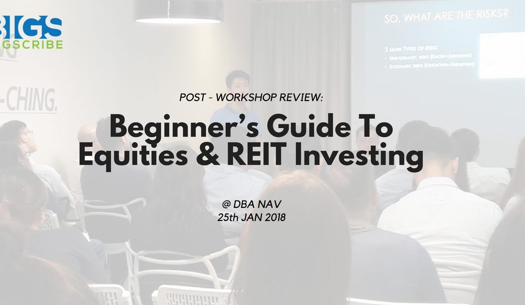 Beginner’s Guide To Equities & REIT Investing @ DBS NAV